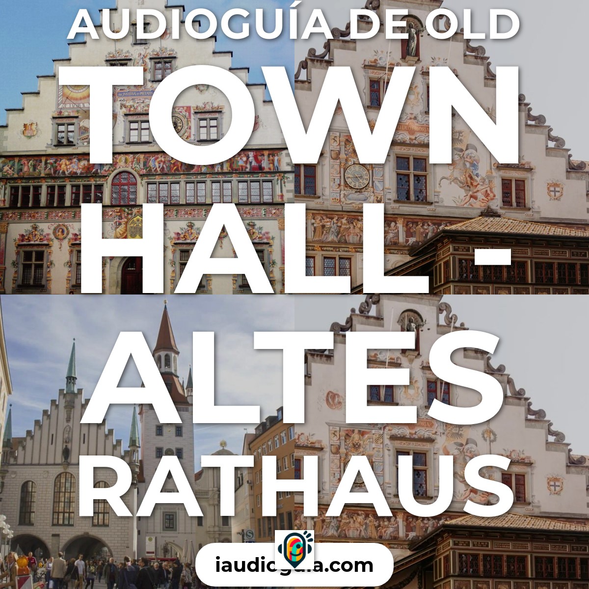 Audioguía de Old Town Hall Altes Rathaus