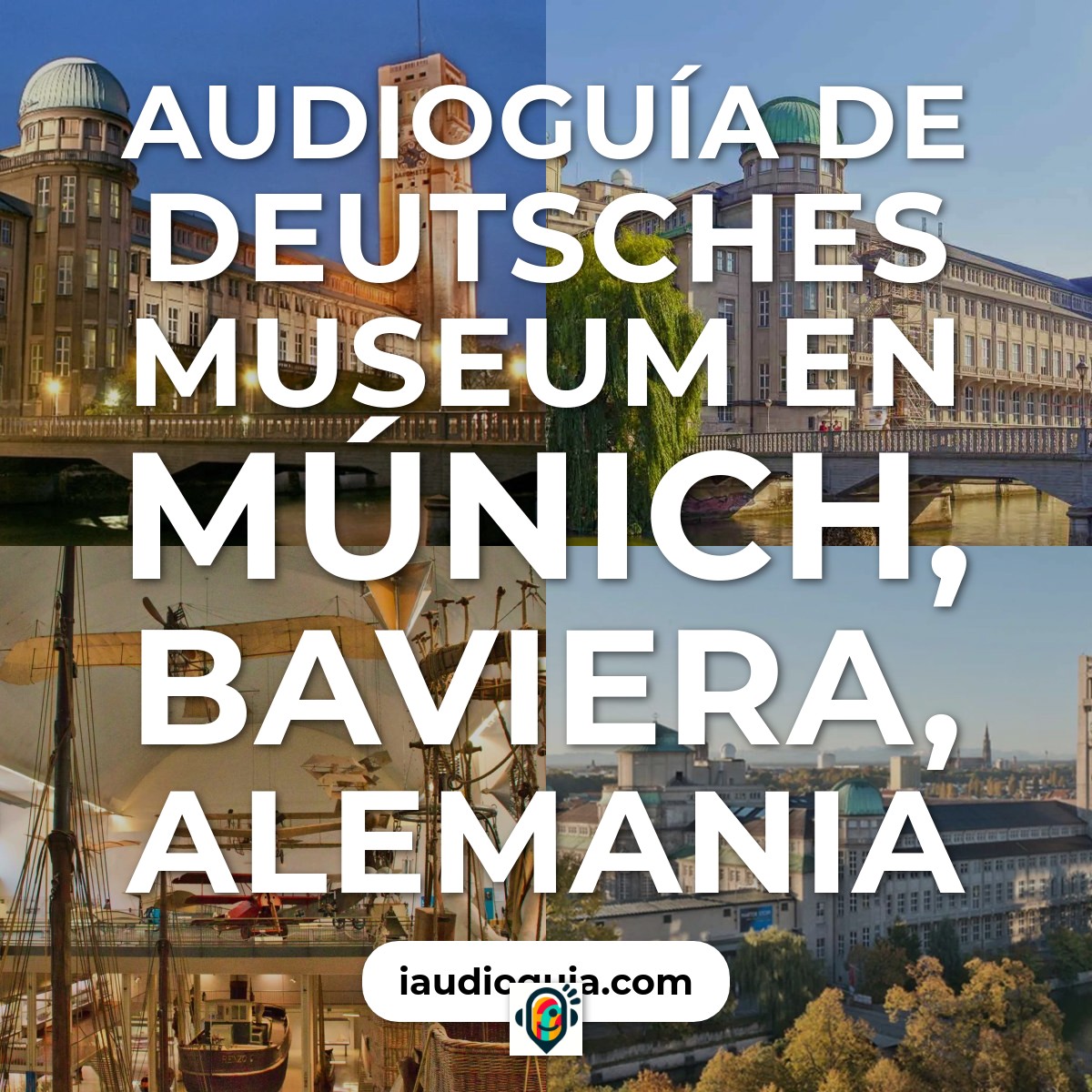 Audioguía de Deutsches Museum