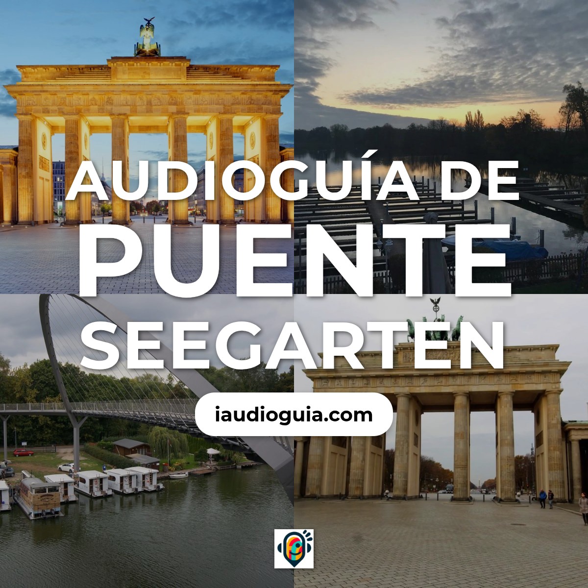 Audioguía de Puente Seegarten