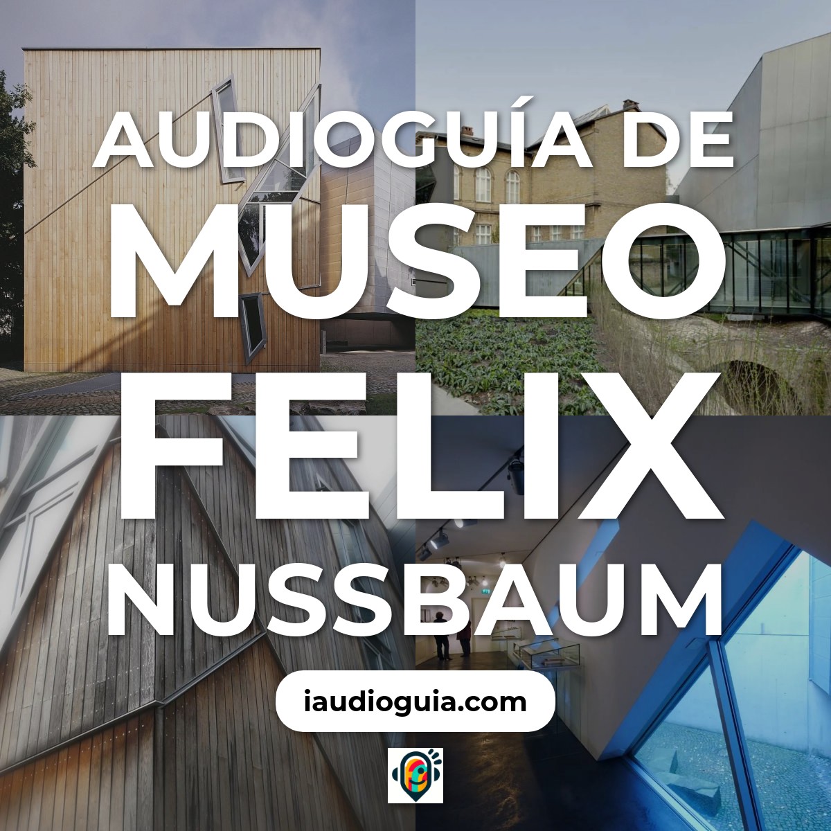 Audioguía de Museo Felix Nussbaum