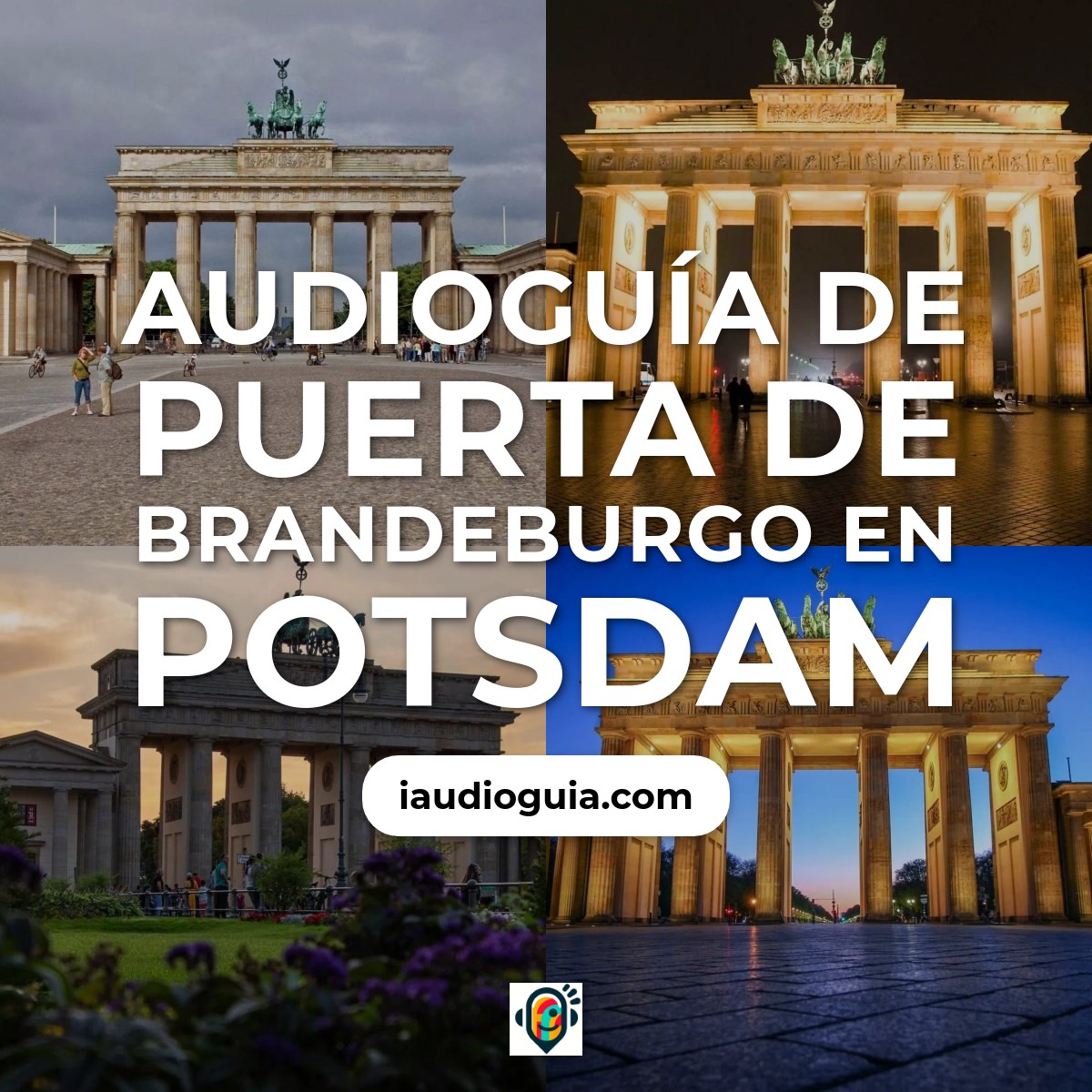 Audioguía de Puerta Brandebu