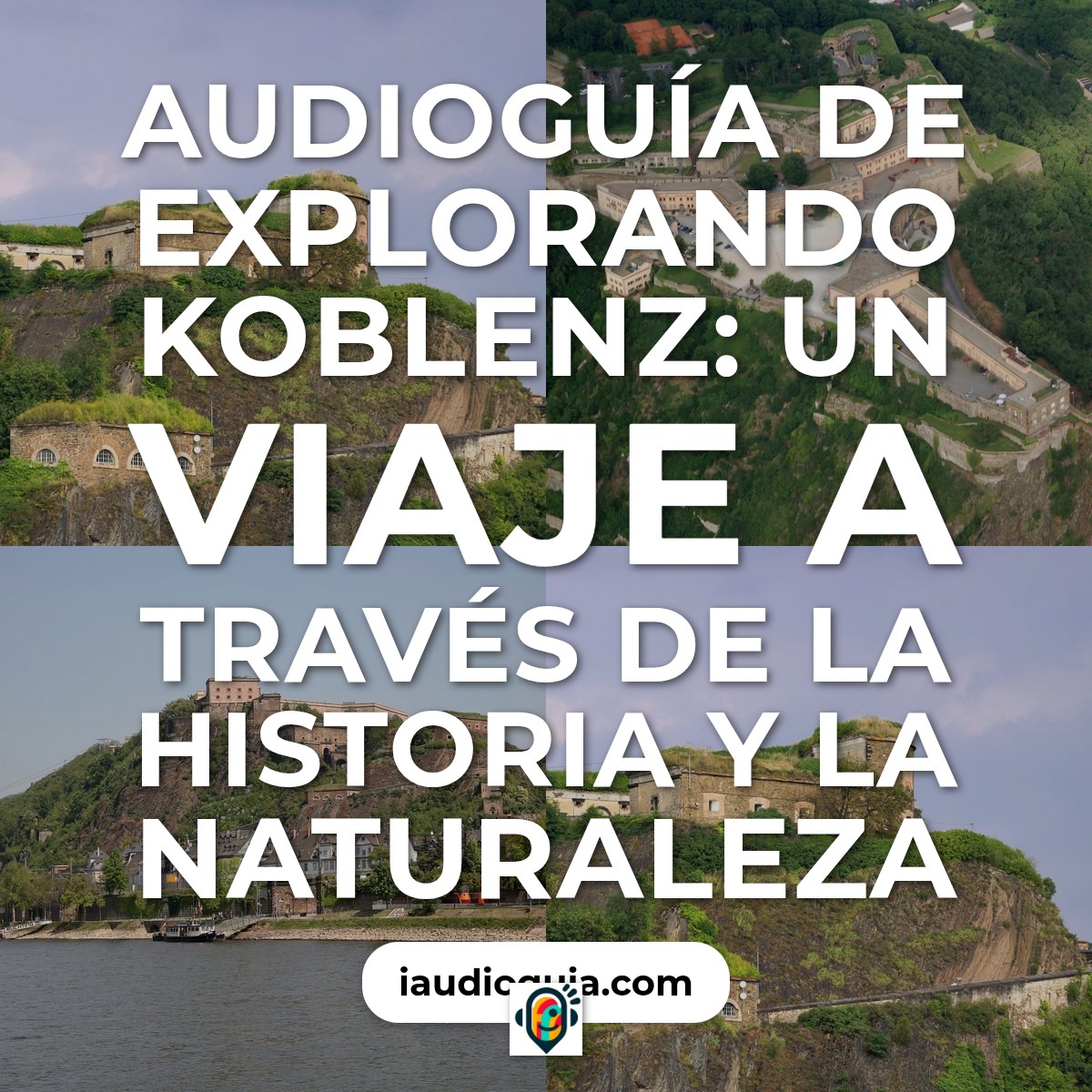 Audioguía de Koblenz