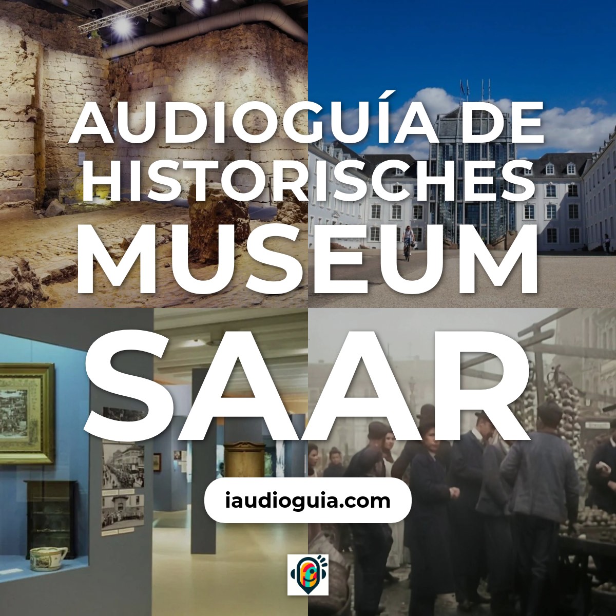 Audioguía de Historisches Museum Saar