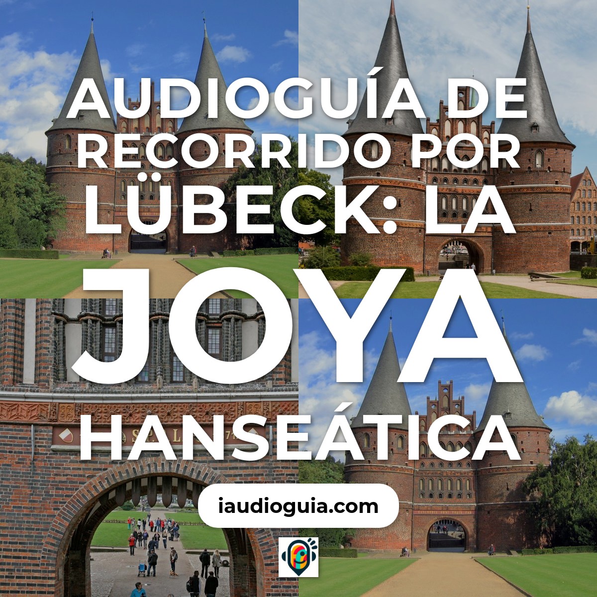 Audioguía de Recorrido por Lübeck: La Joya Hanseática
