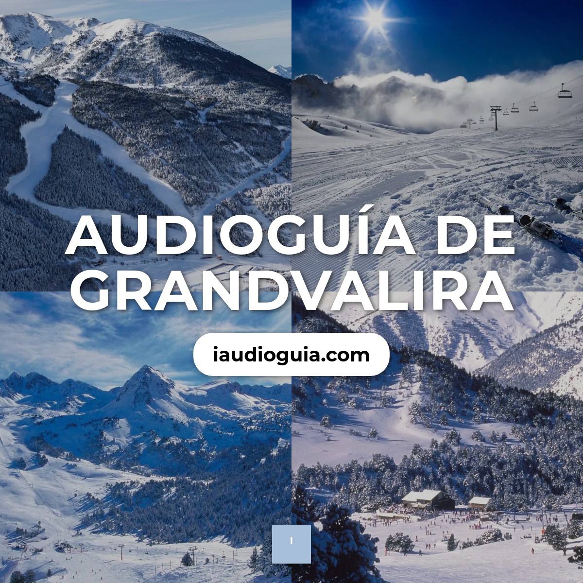 Audioguía de Grandvalira