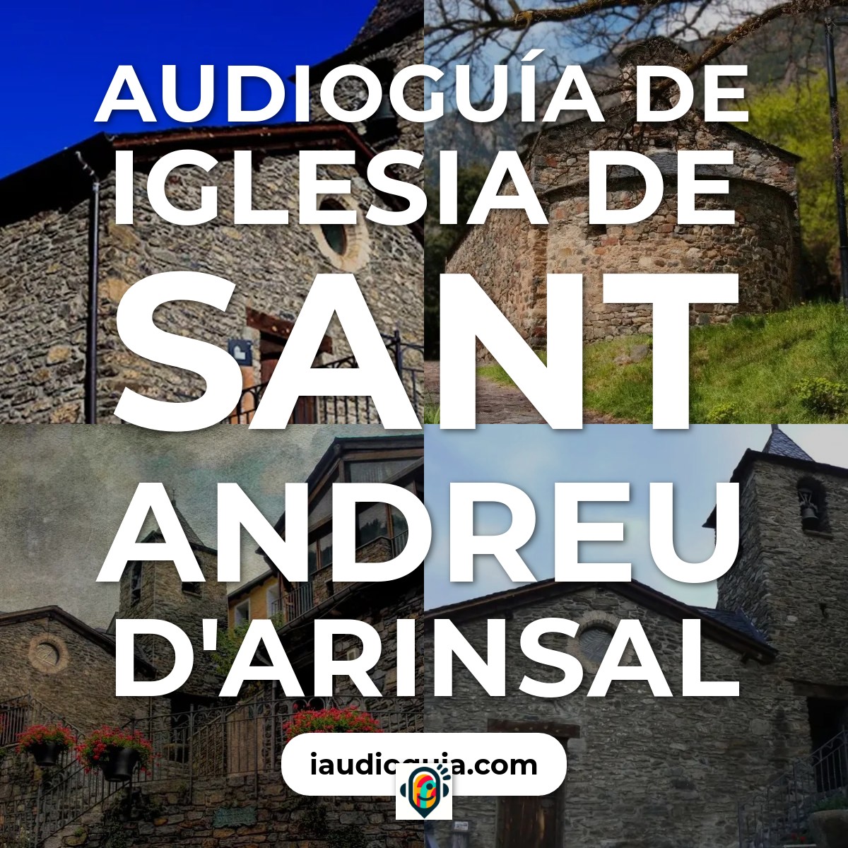 Audioguía de Iglesia Sant Andreu D Arinsal
