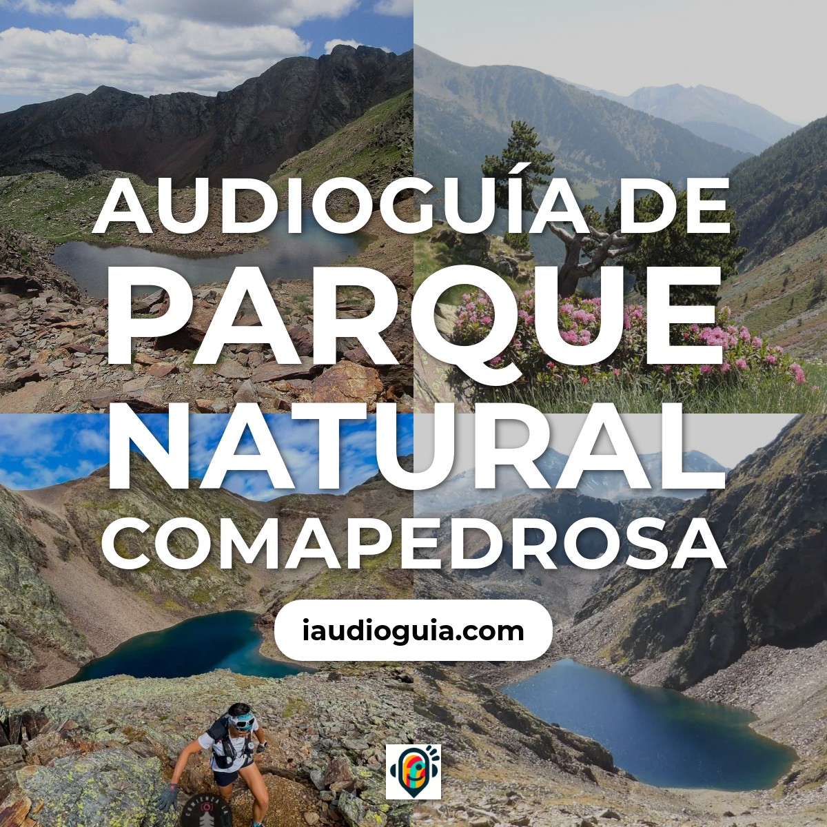 Audioguía de Parque Natural Comapedrosa
