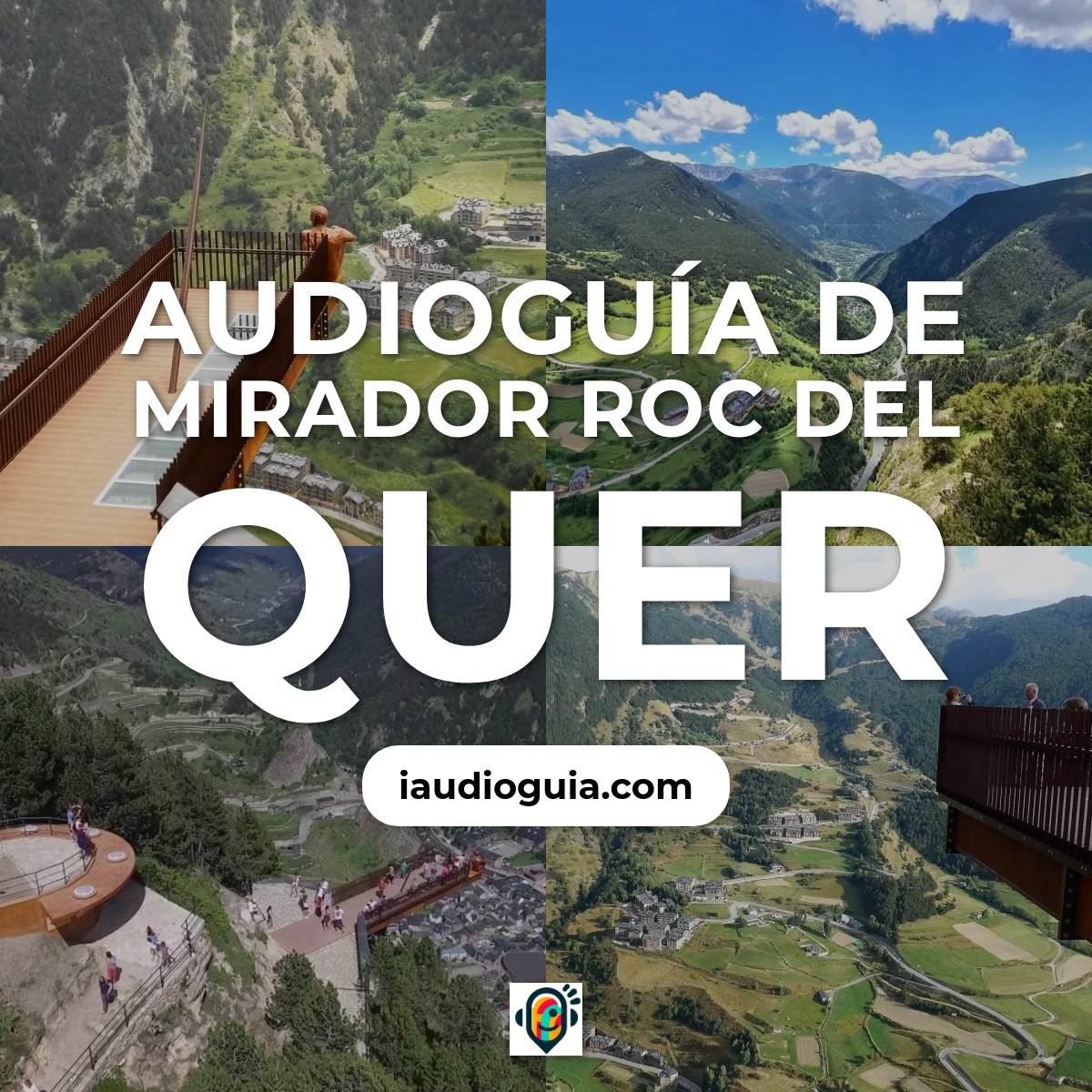 Audioguía de Mirador Roc Del Quer