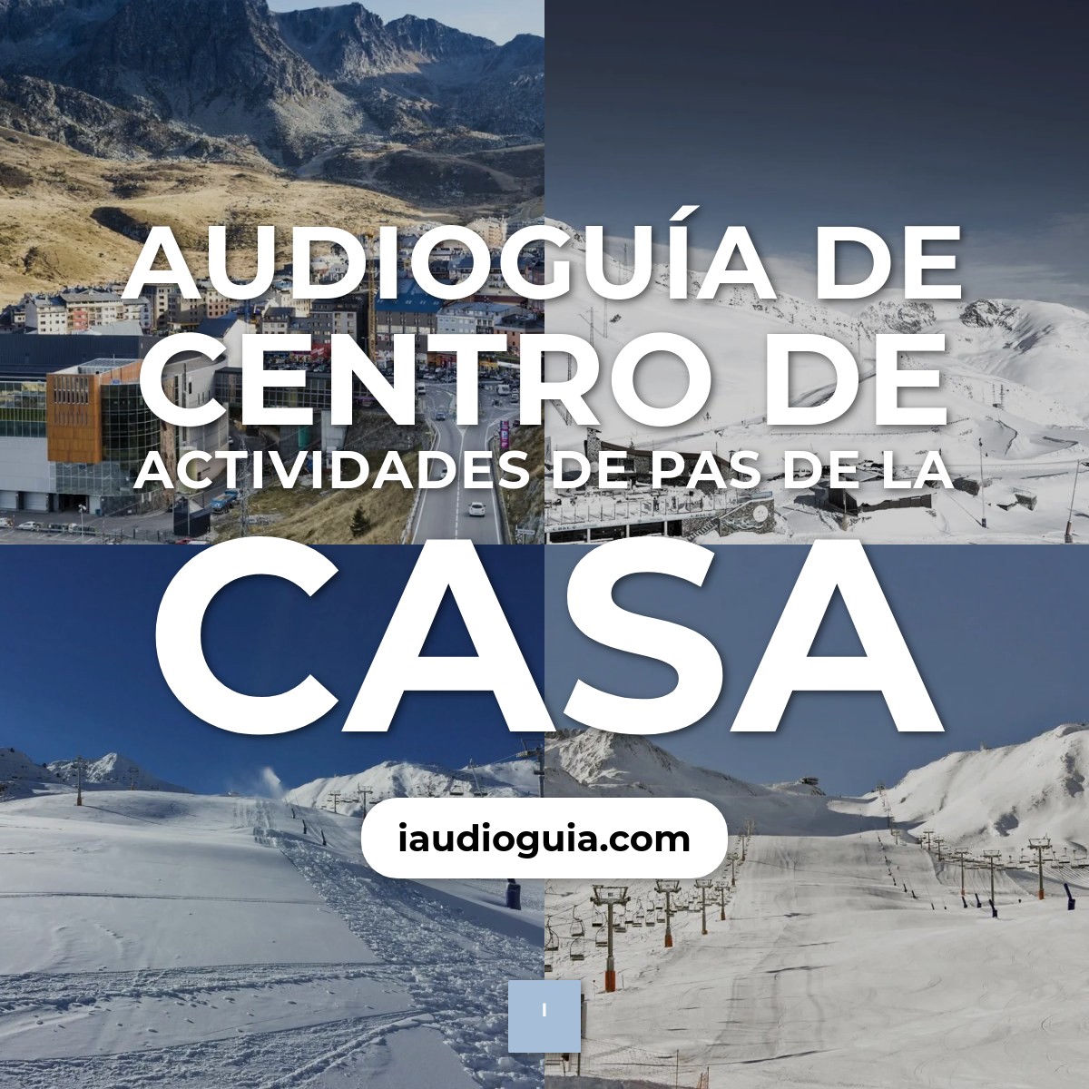 Audioguía de Centro Actividades Pas Casa