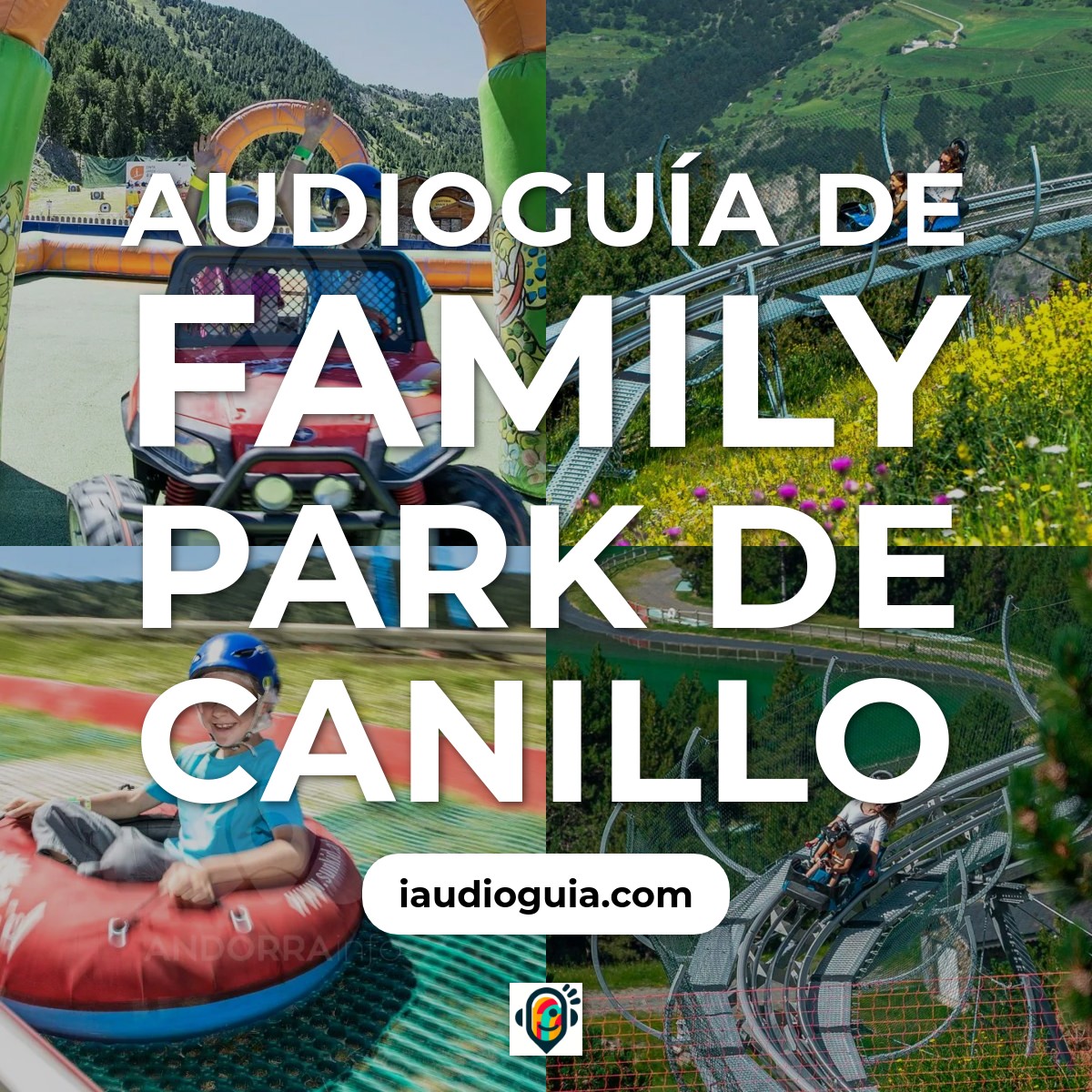 Family Park de Canillo