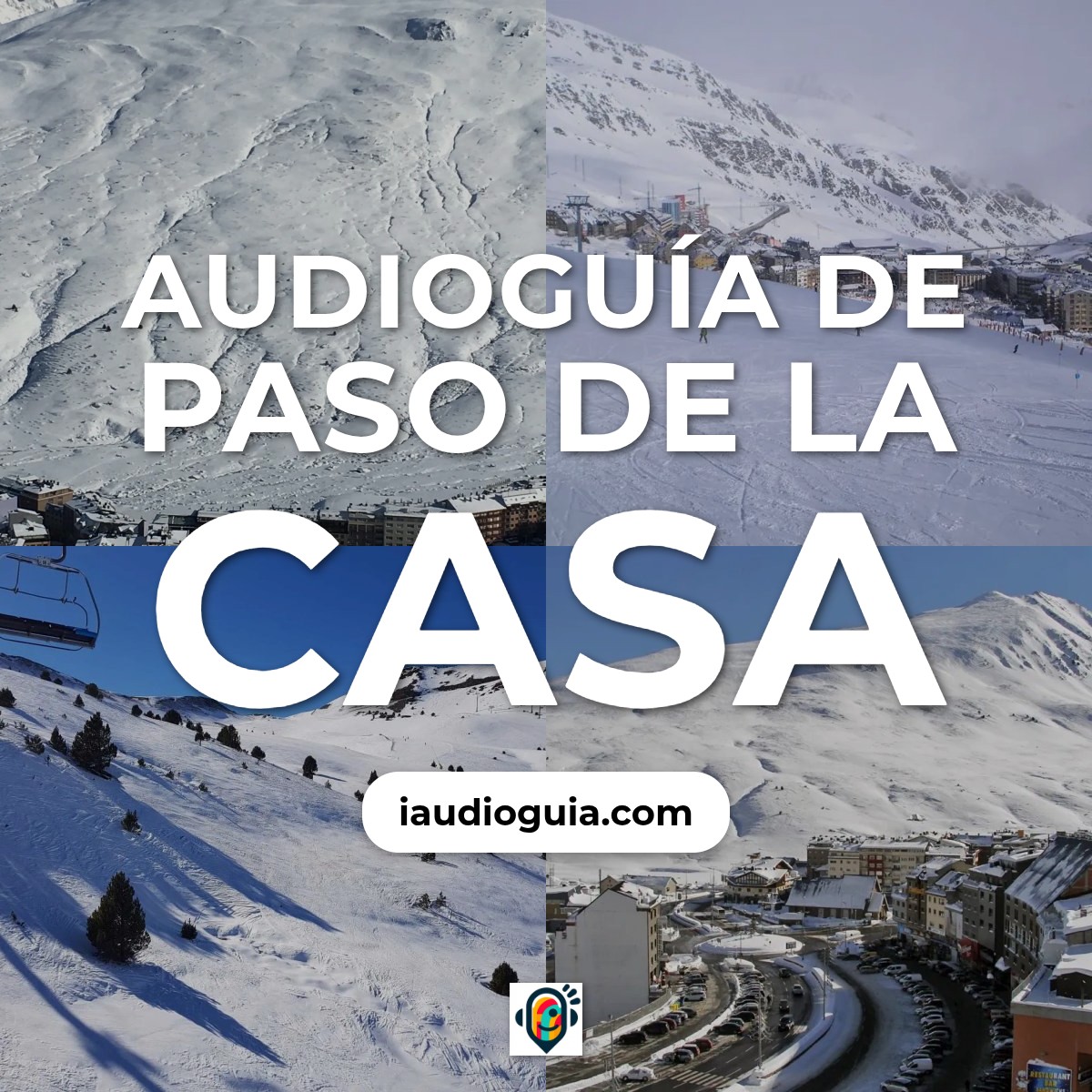 Audioguía de Pas Casa