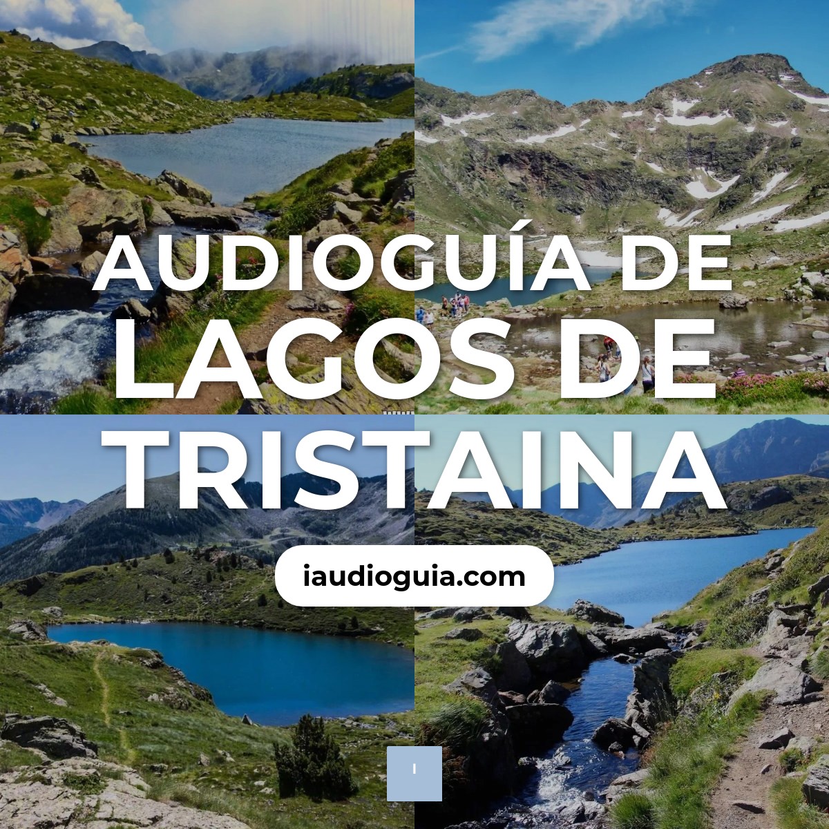 Audioguía de Lagos Tristaina