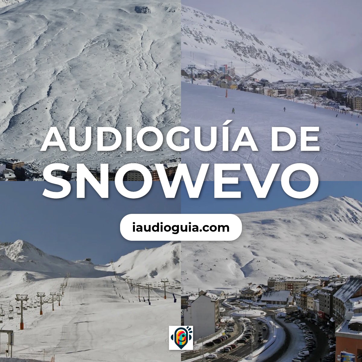 Audioguía de Snowevo