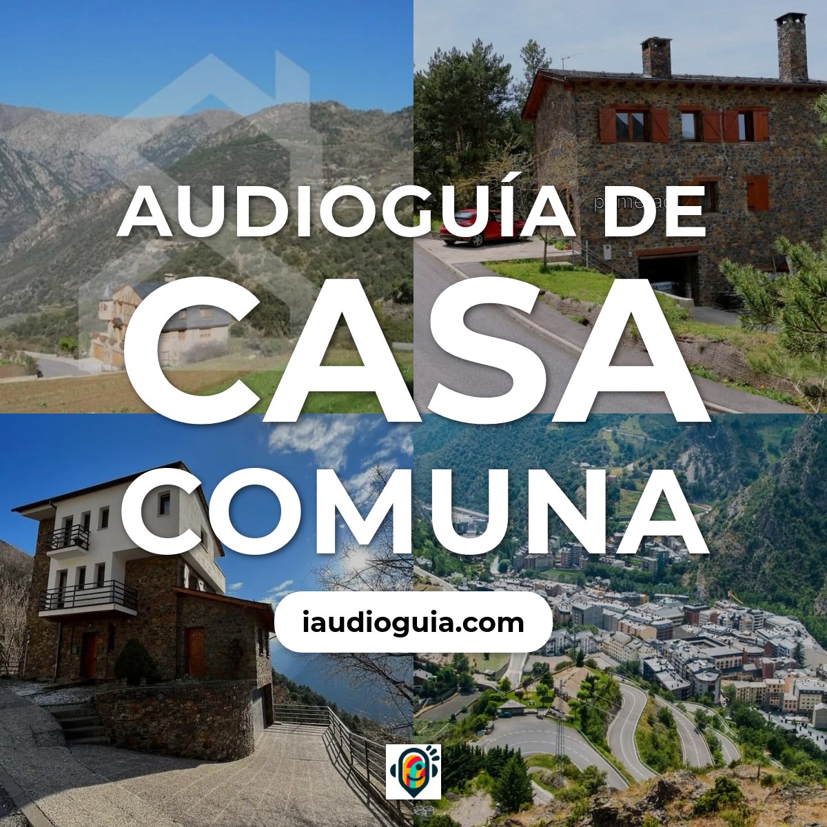 Audioguía de Casa Comuna