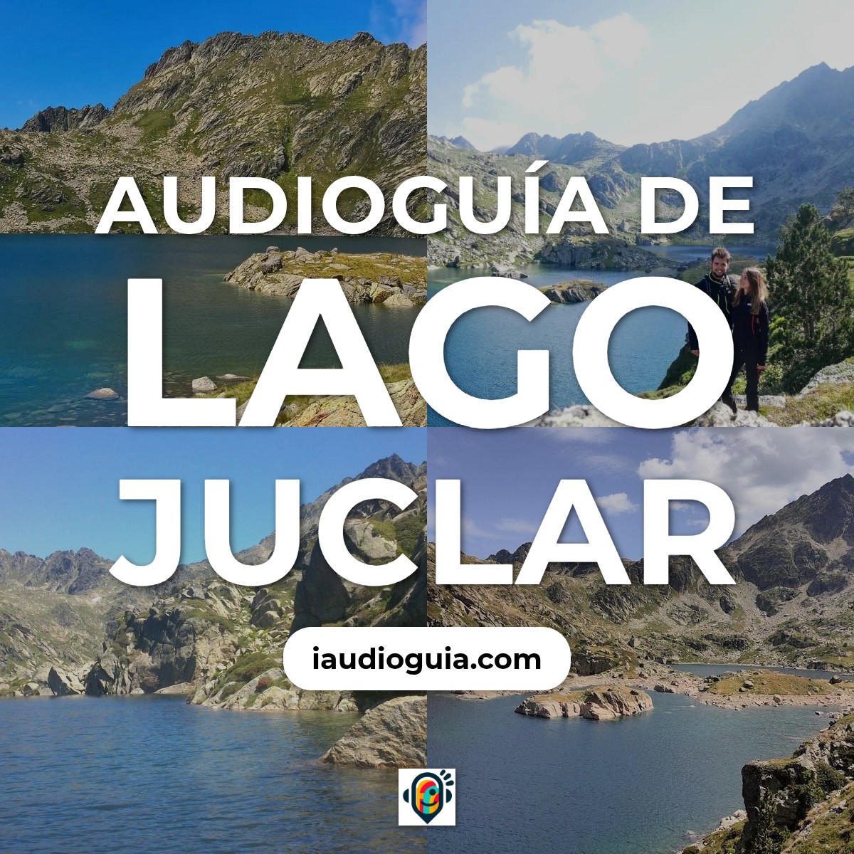 Audioguía de Lago Juclar