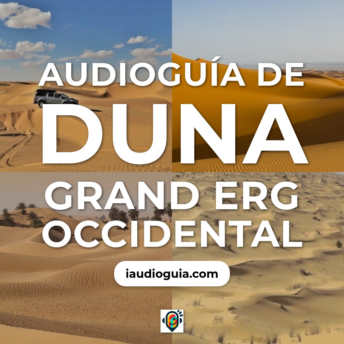 Audioguía de Duna Grand Erg Occidental