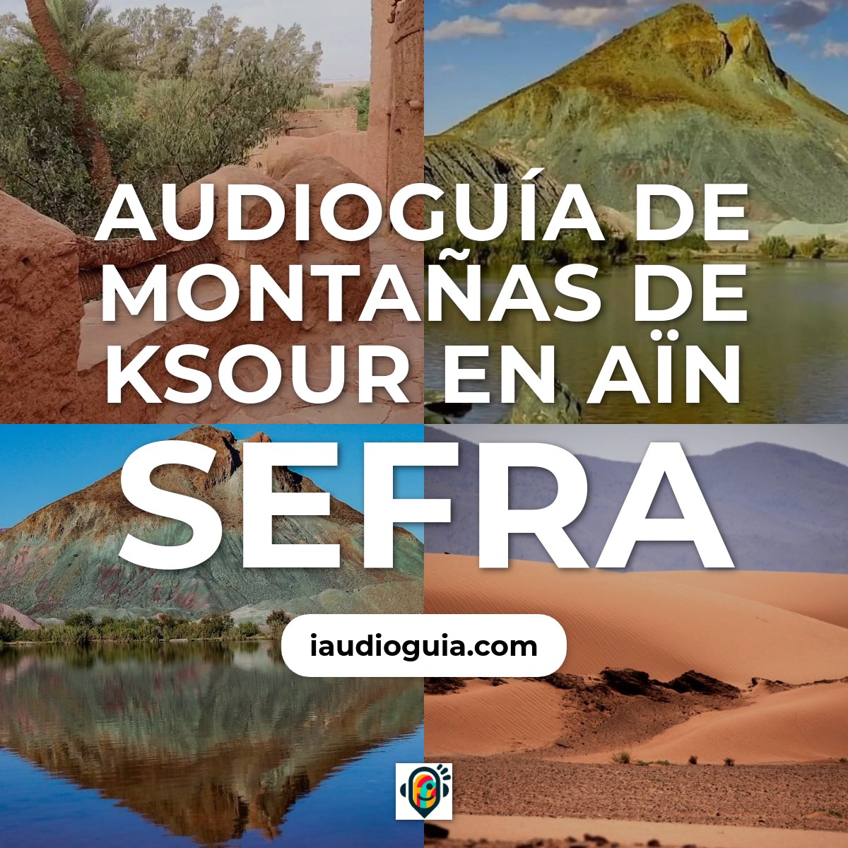 Audioguía de Montanas Ksour