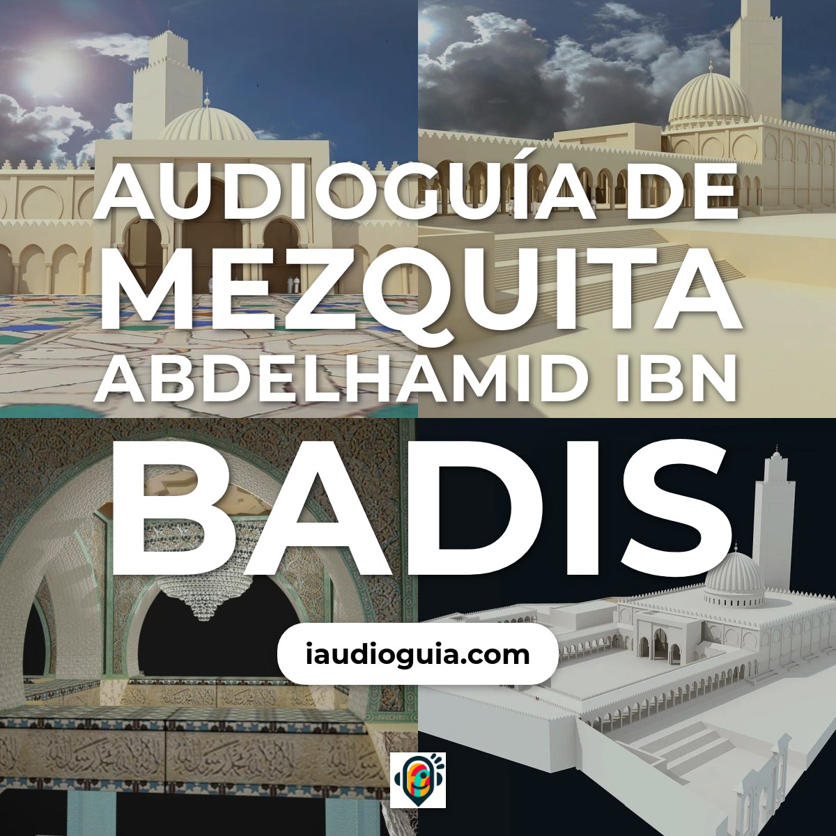Audioguía de Mezquita Abdelhamid Ibn Badis