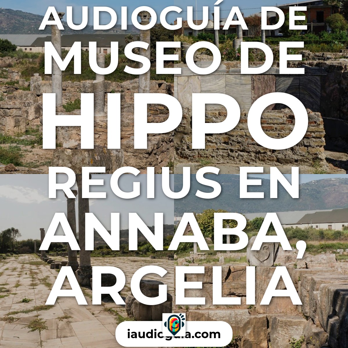 Audioguía de Museo de Hippo Regius en Annaba, Argelia