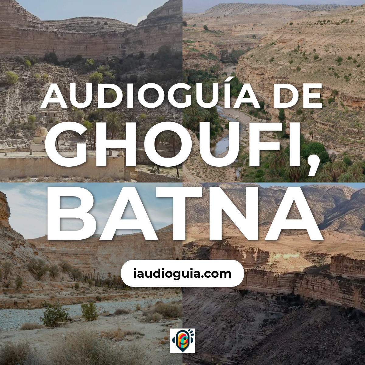Audioguía de Ghoufi