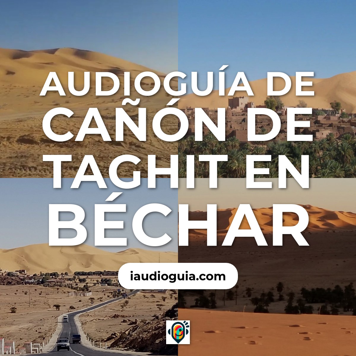 Audioguía de Canon Taghit