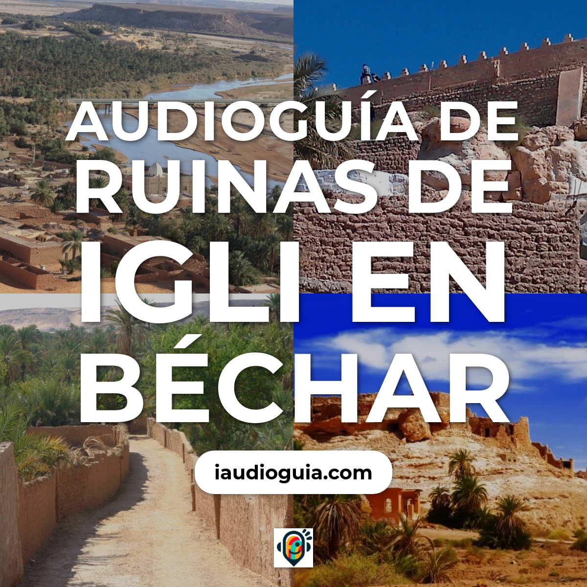 Audioguía de Ruinas Igli