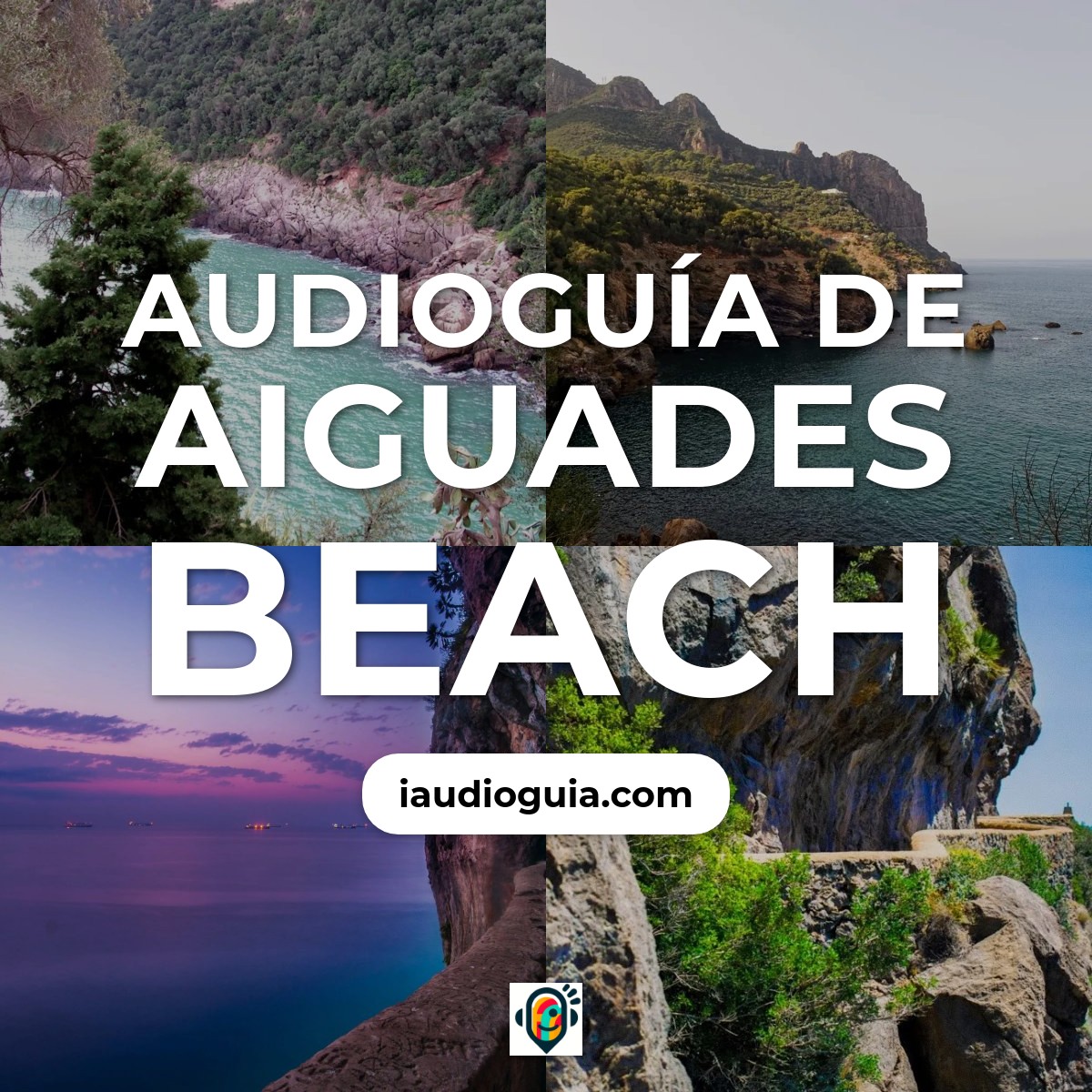Audioguía de Aiguades Beach