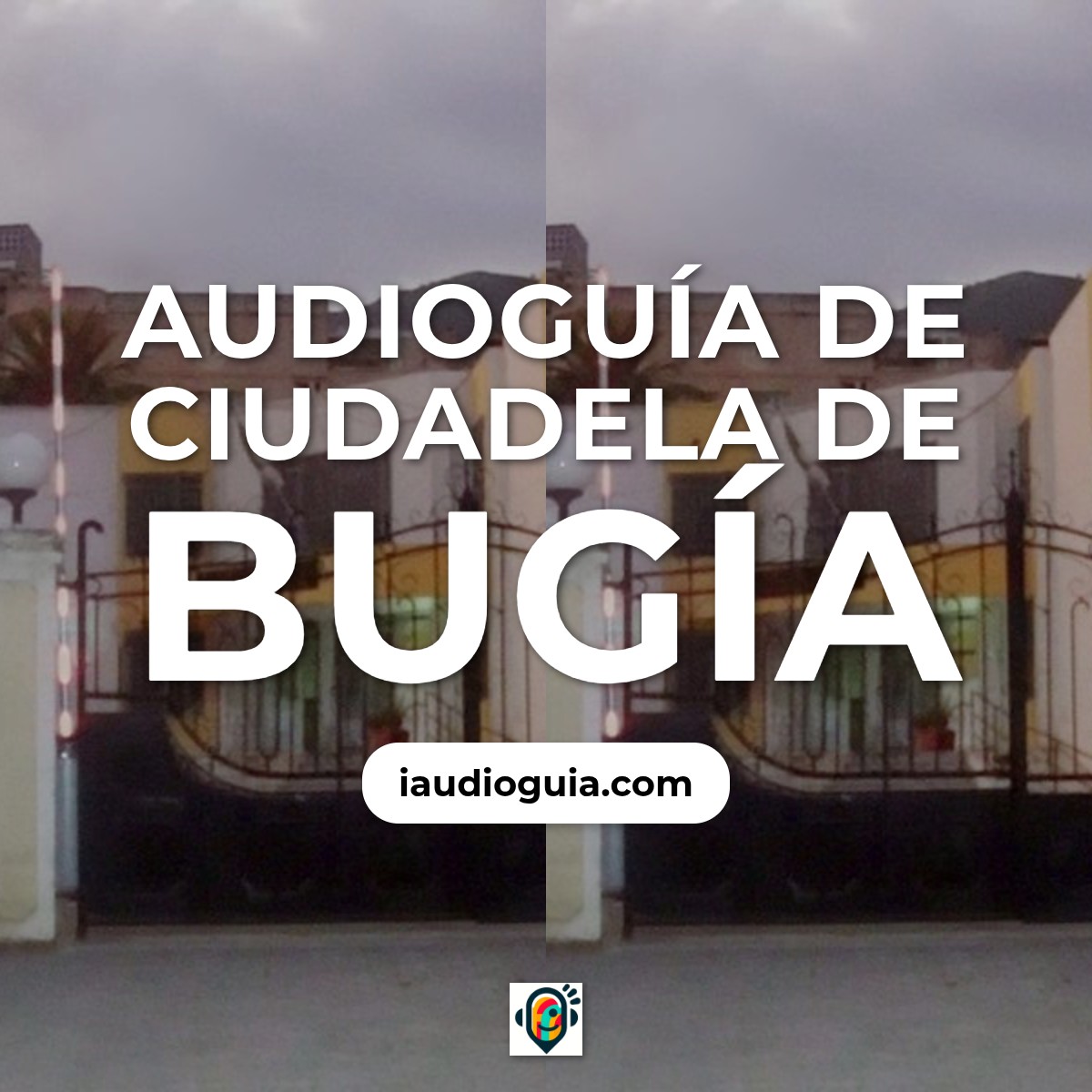 Audioguía de Casbah Bejaia