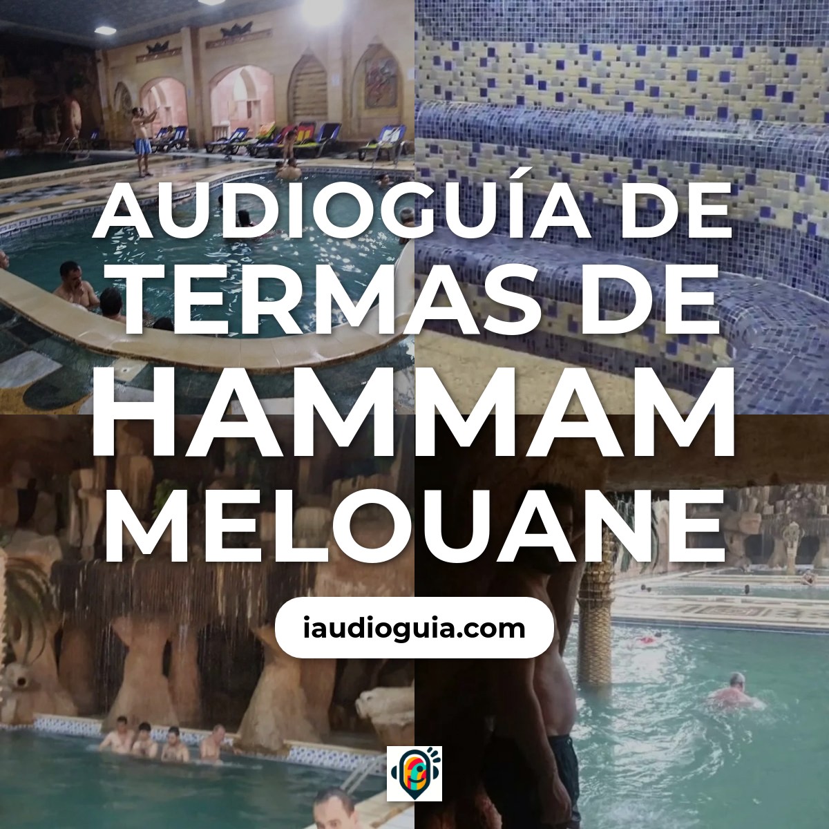 Audioguía de Termas Hammam Melouane
