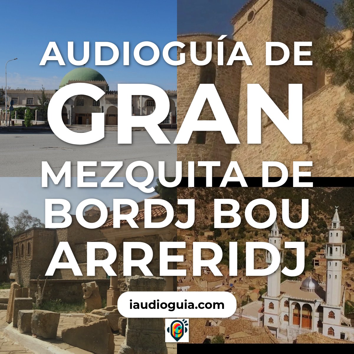 Audioguía de Gran Mezquita