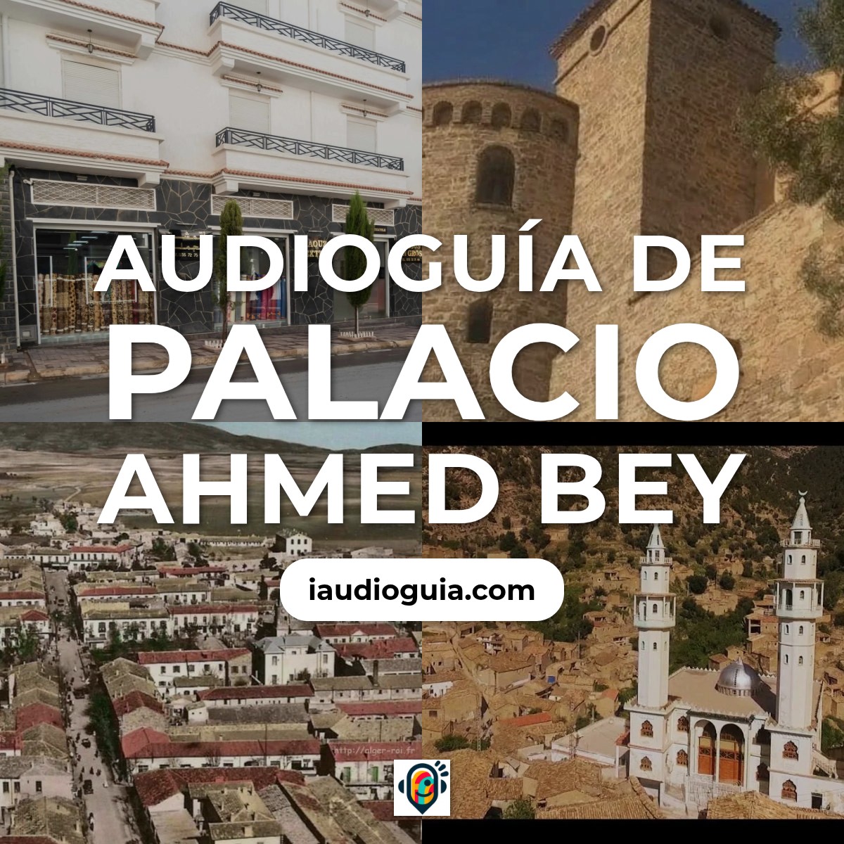 Audioguía de Palacio Ahmed Bey