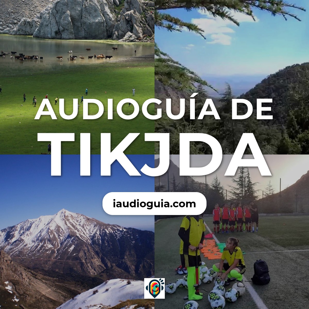 Audioguía de Tikjda