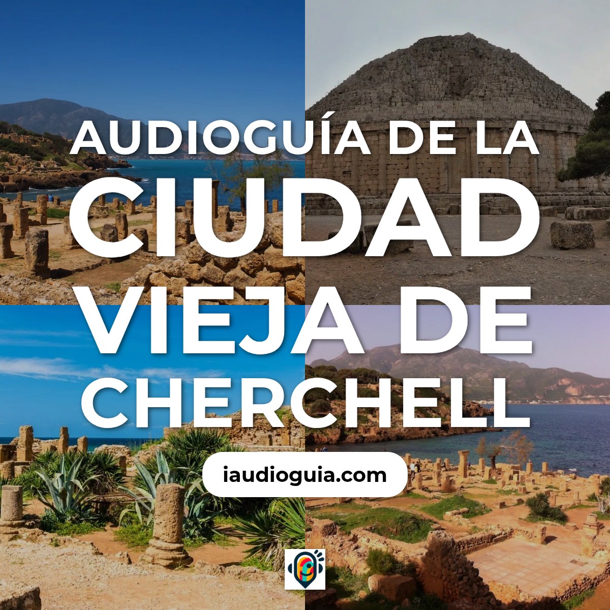 Audioguía de Cherchell