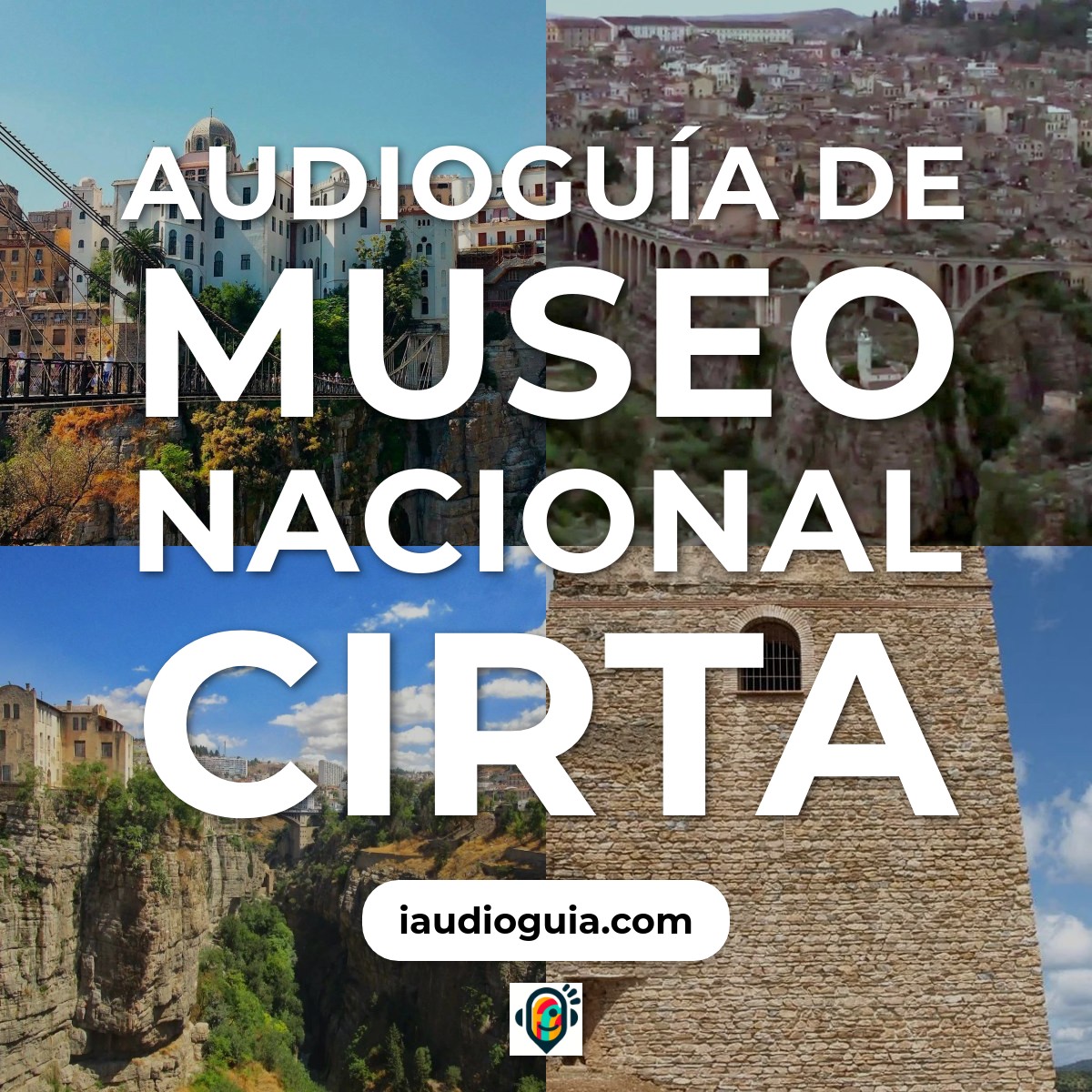 Audioguía de Museo Nacional Cirta