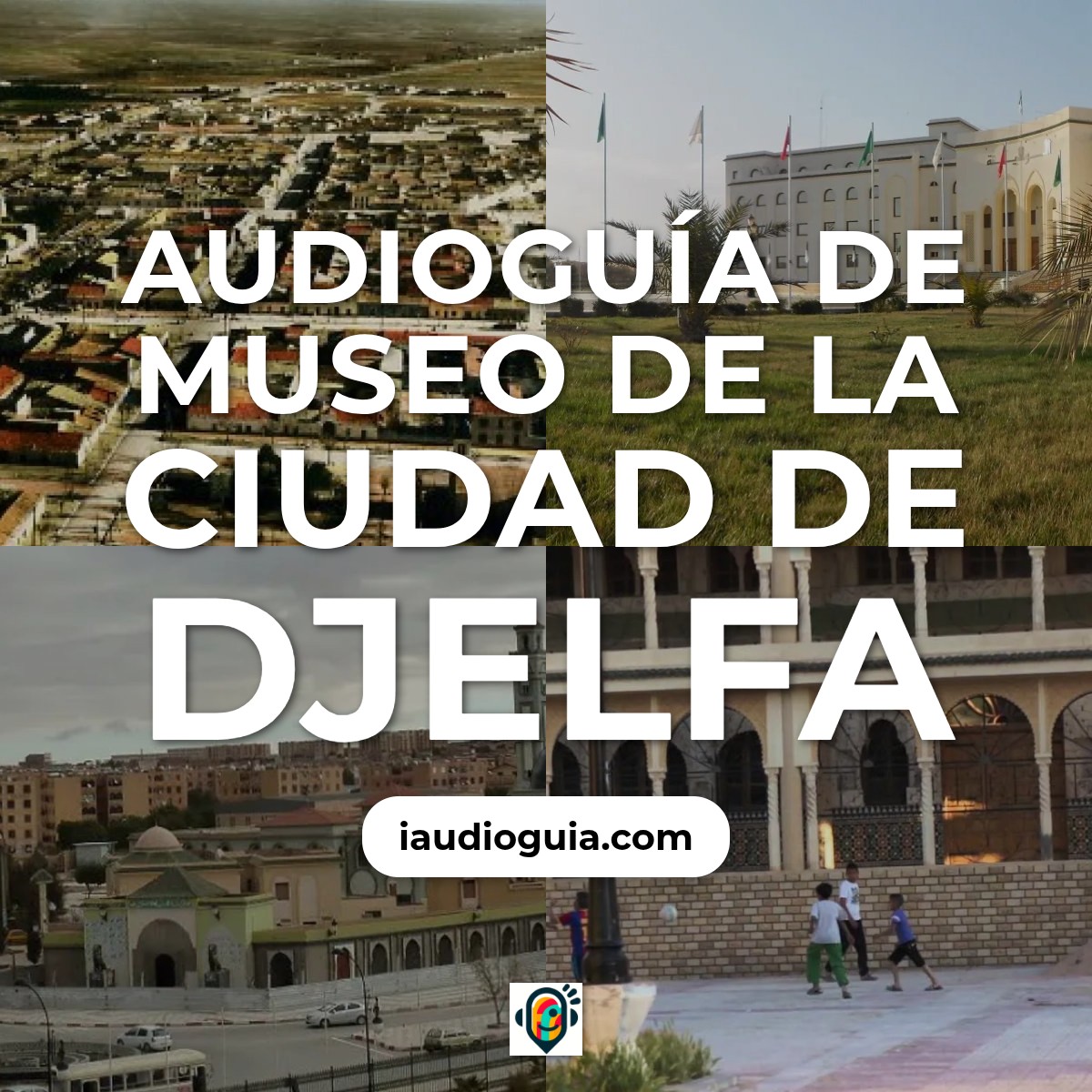 Audioguía de Museo Ciudad