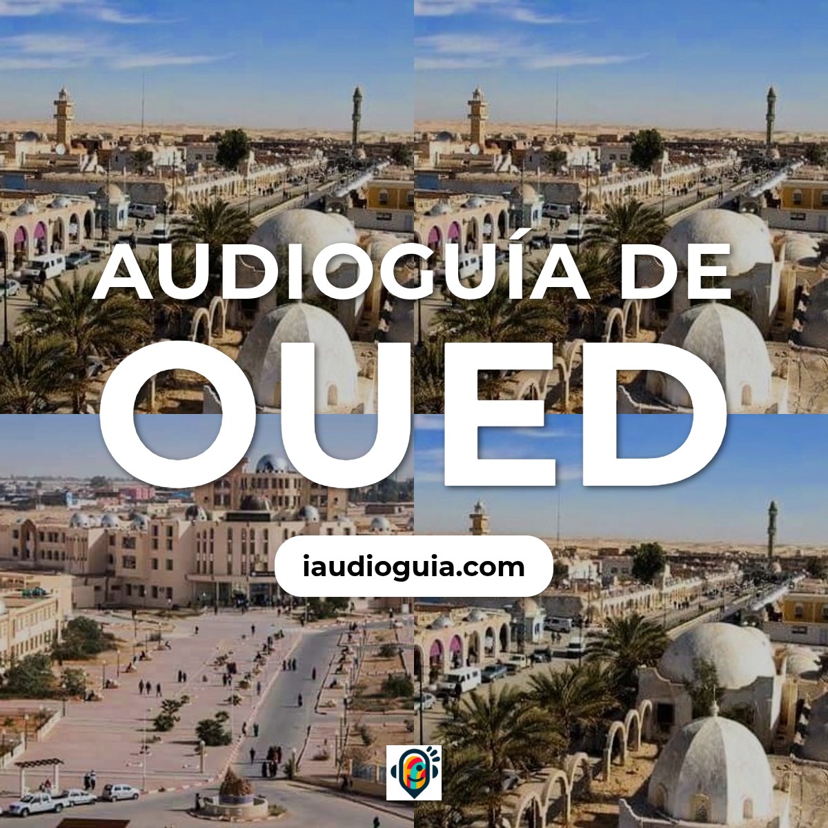 Audioguía de Oued