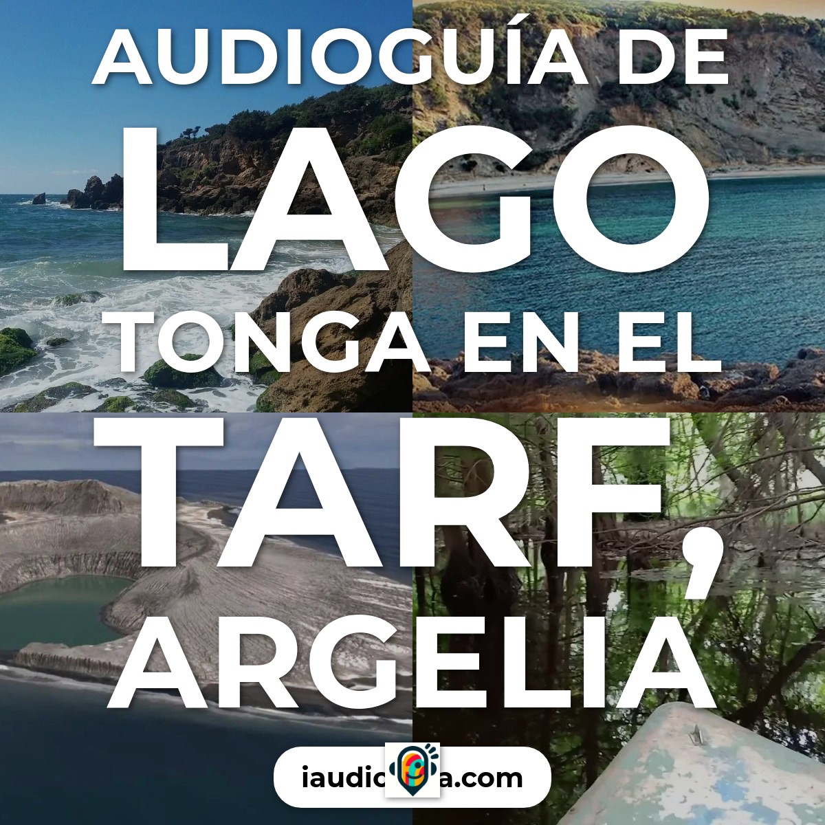 Audioguía de Lago Tonga