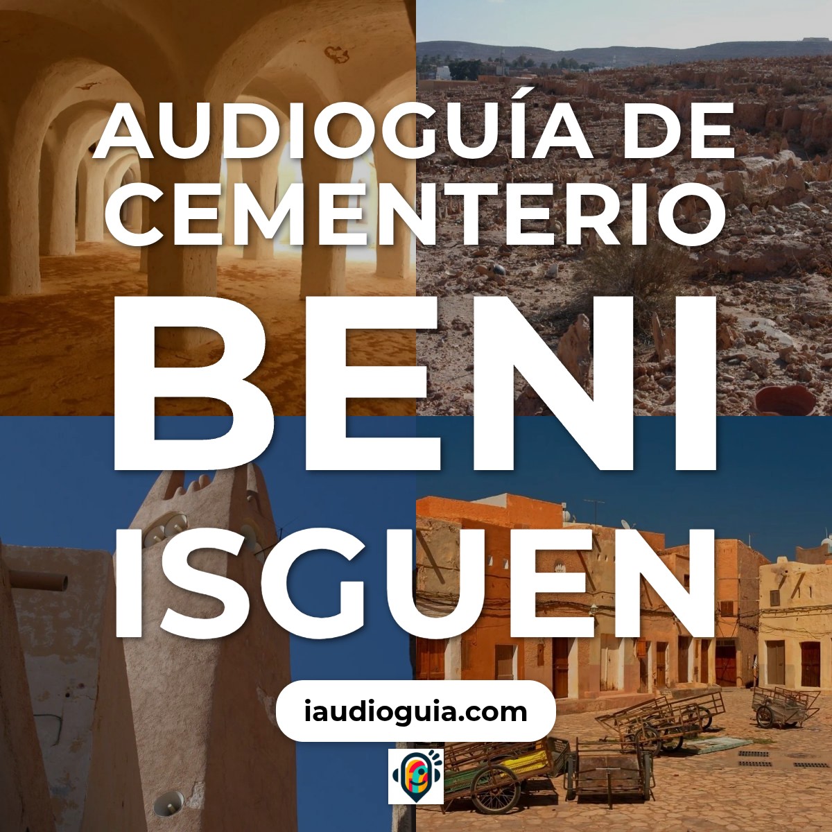 Audioguía de Cementerio Beni Isguen
