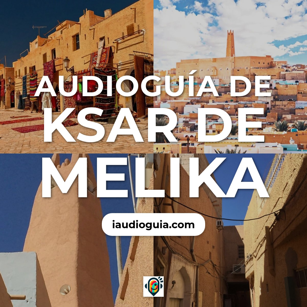 Audioguía de Ksar Melika