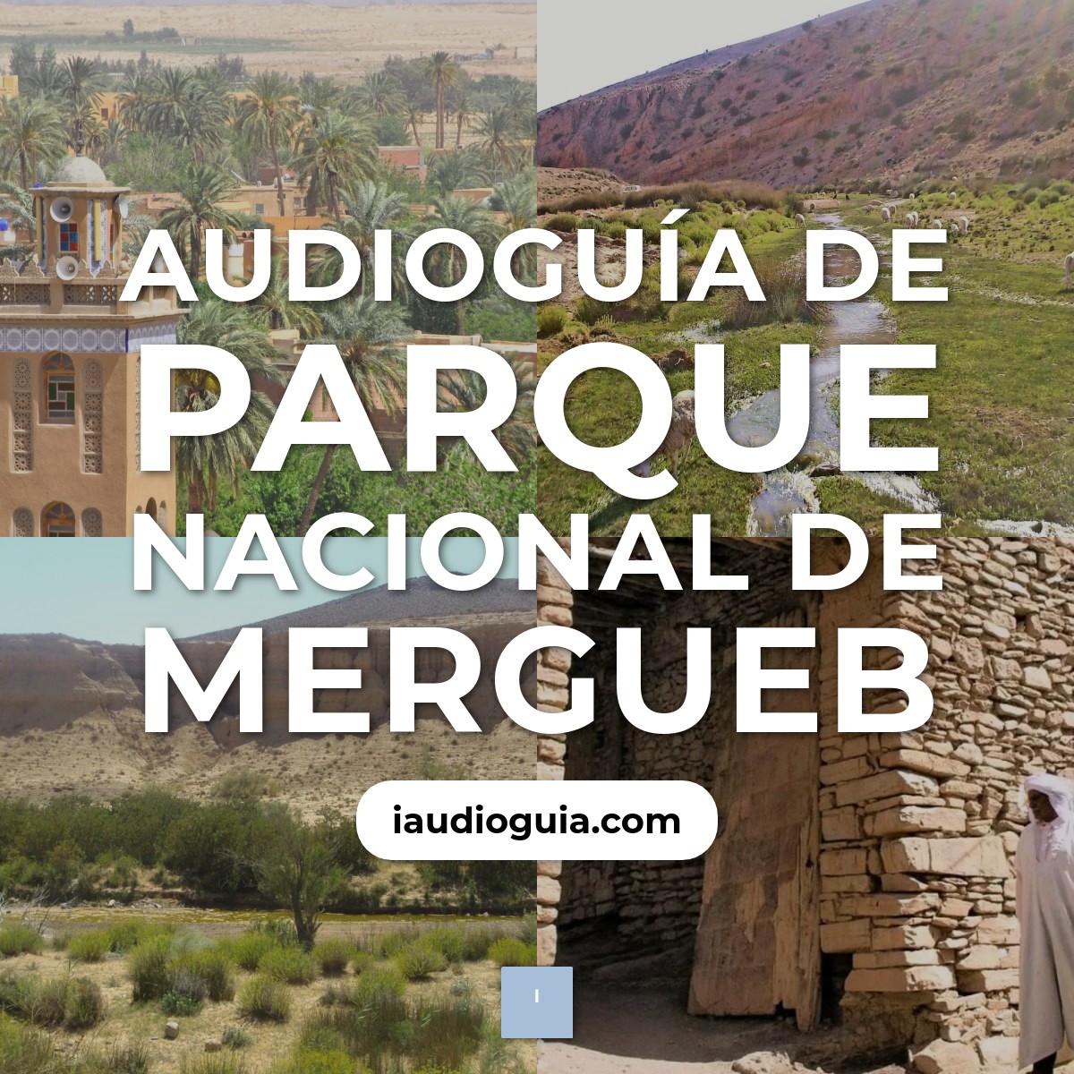 Audioguía de Parque Nacional Mergueb