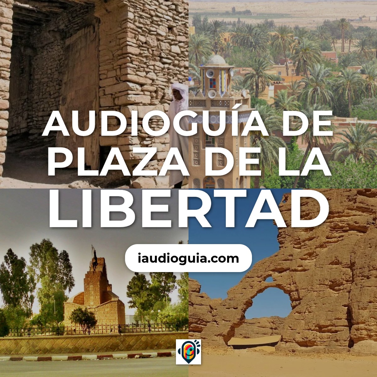 Audioguía de Plaza Liberte