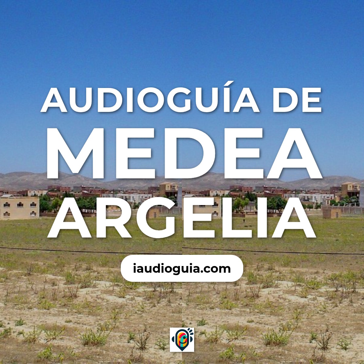 Audioguía de Medea Algerie