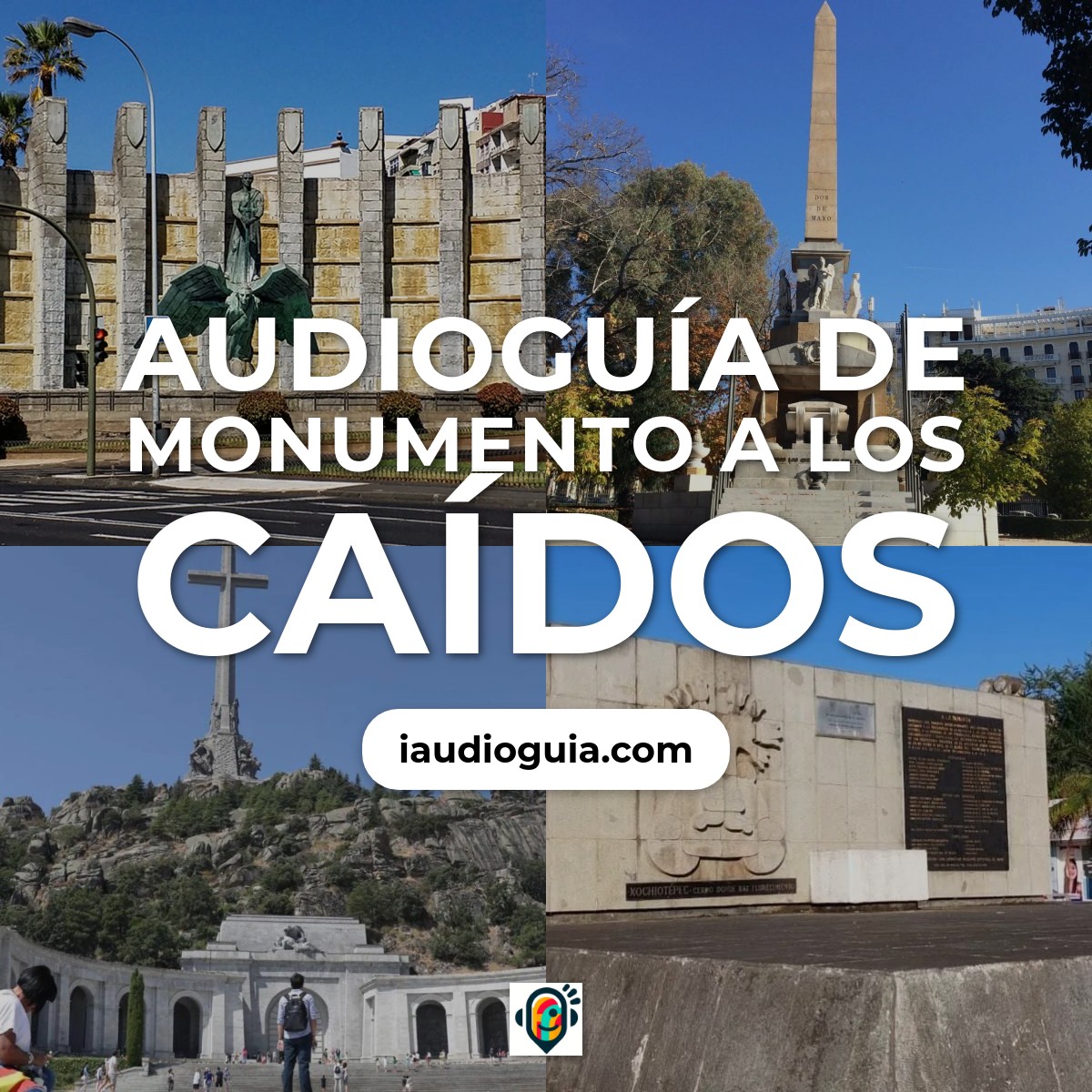 Audioguía de Monumento a los Caídos