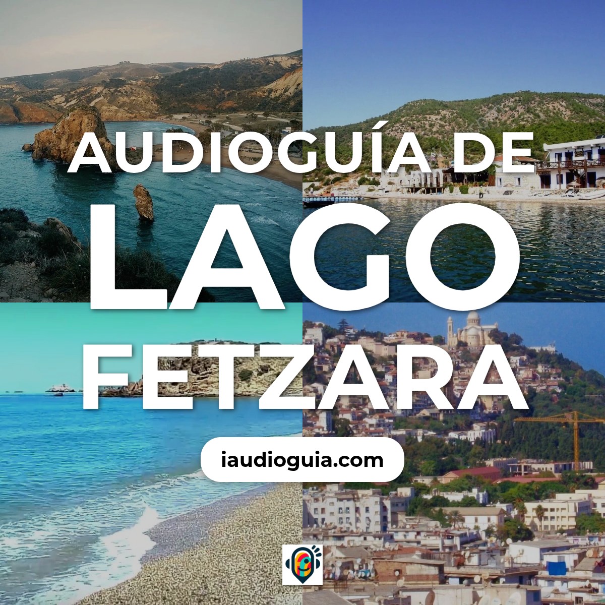Audioguía de Lago Fetzara
