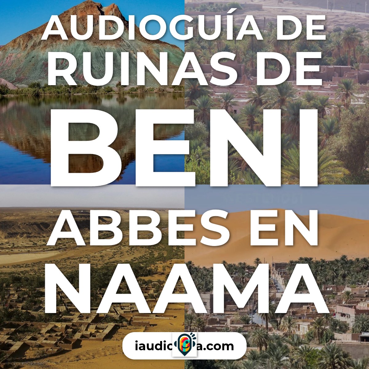 Audioguía de Ruinas Beni Abbes