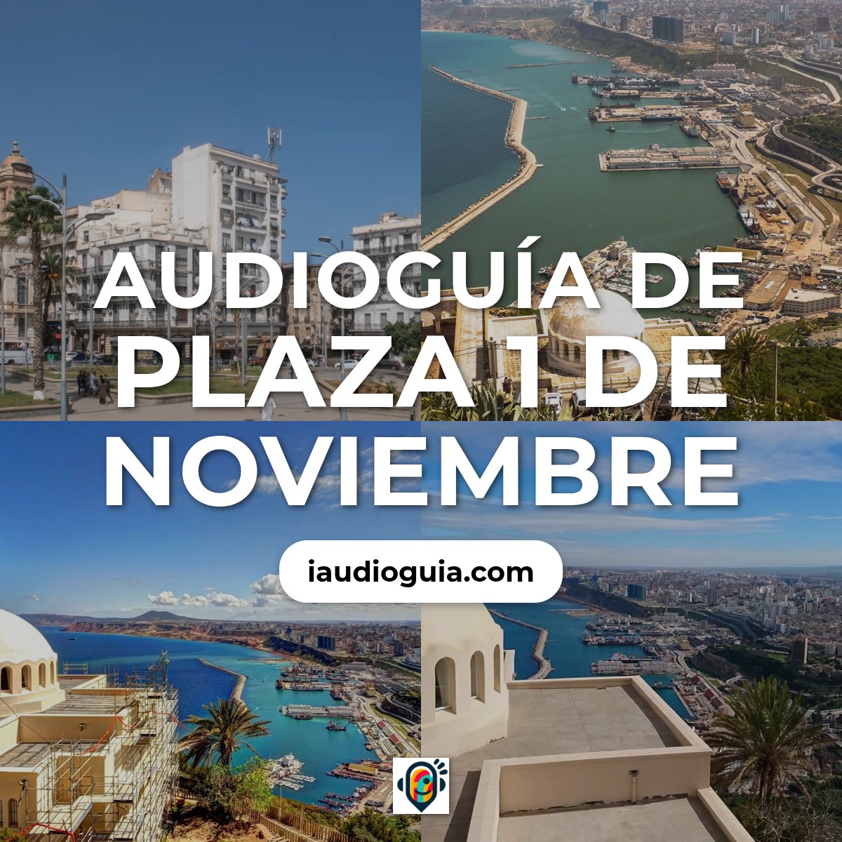 Audioguía de Plaza 1 Noviembre