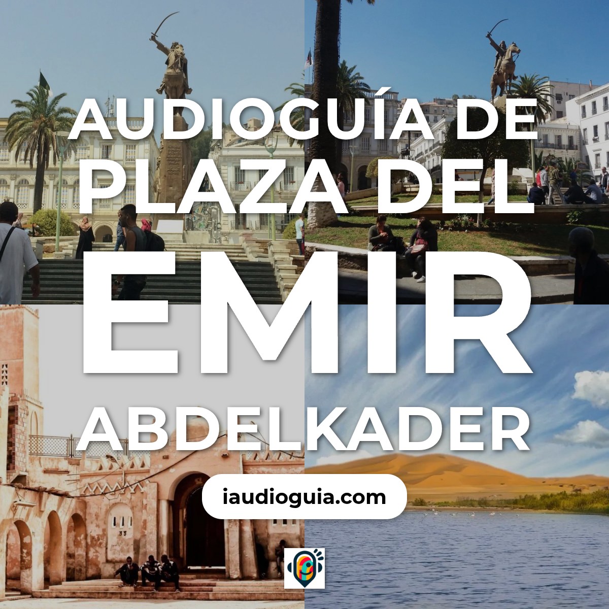 Audioguía de Plaza Amir Abdelkader