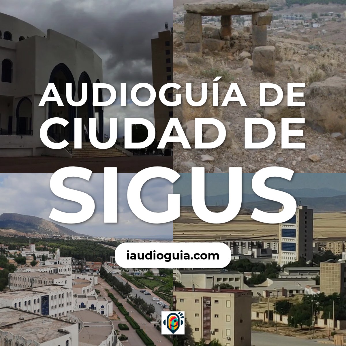 Audioguía de Ciudad Sigus