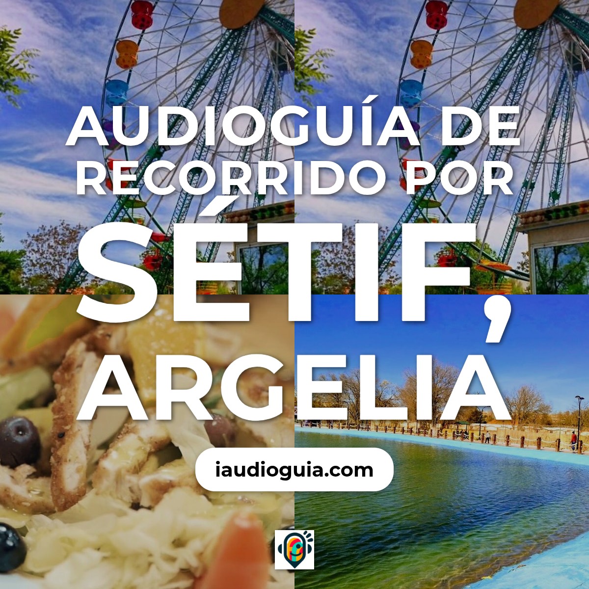 Audioguía de Setif