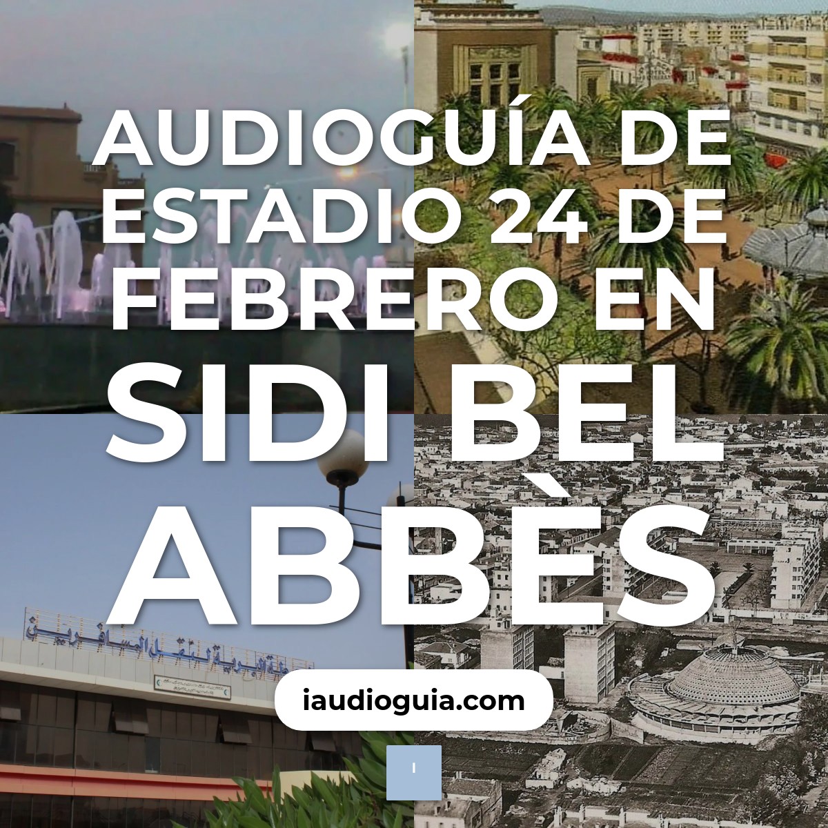 Audioguía de Estadio 24 Febrero